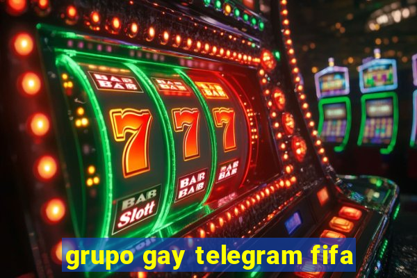 grupo gay telegram fifa